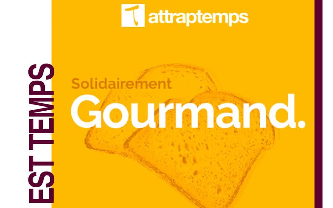 Solidairement gourmand !